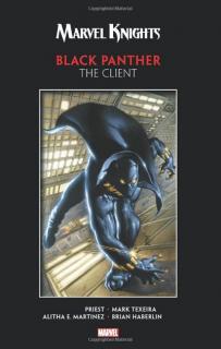 Marvel Knights Black Panther by Priest and Texeira: The Client