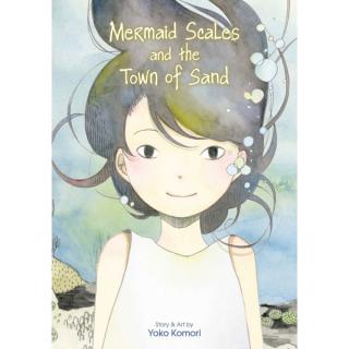 Mermaid Scales and the Town of Sand