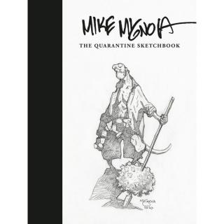 Mike Mignola: The Quarantine Sketchbook