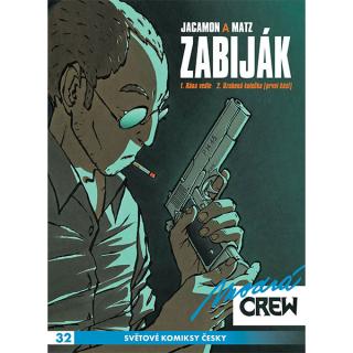 Modrá Crew 32: Zabiják 1