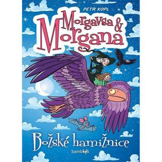 Morgavsa a Morgana: Božské hamižnice