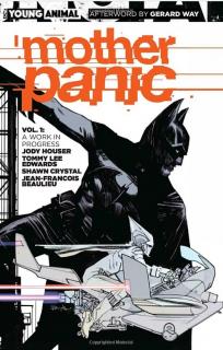 Mother Panic 1 - A Work in Progress