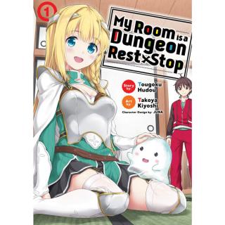 My Room is a Dungeon Rest Stop (Manga) 1