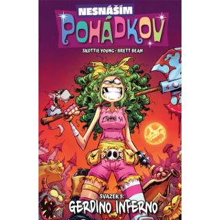 Nesnáším Pohádkov 5: Gerdino inferno