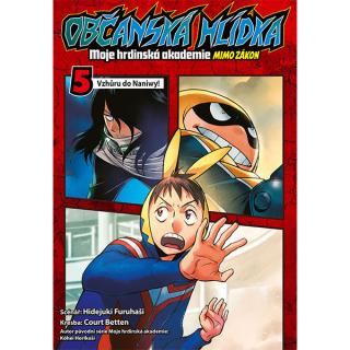 Občanská hlídka: Moje hrdinská akademie 5 - Vzhůru do Naniwy!