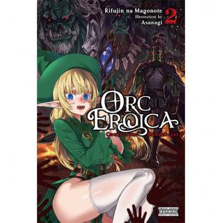 Orc Eroica 2: Conjecture Chronicles (Light Novel)