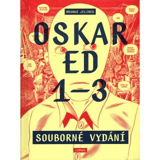 Oskar Ed 1–3: souborné vydání