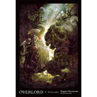 Overlord 8: The Two Leaders (Light Novel)