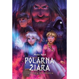 Polárna žiara 2: Veštica a Vikingovia