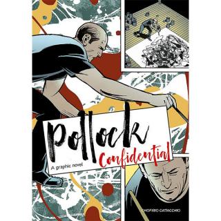 Pollock Confidential A Graphic Novel