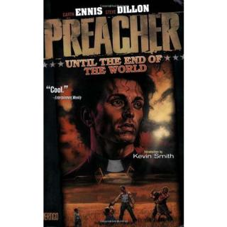Preacher 2: Until the End of the World