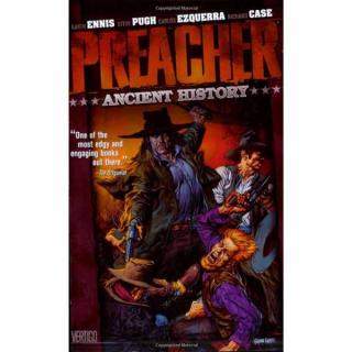 Preacher 4: Ancient History