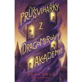 Průšvihářky z Dragomirovy akademie