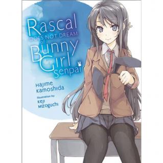 Rascal Does Not Dream of Bunny Girl Senpai 1 (Light novel)