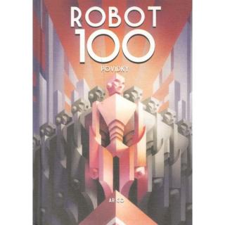 Robot 100: Povídky