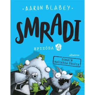 Smradi 4 - Zombie mačiatka útočia