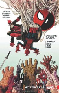 Spider-Man/Deadpool 7 - My Two Dads