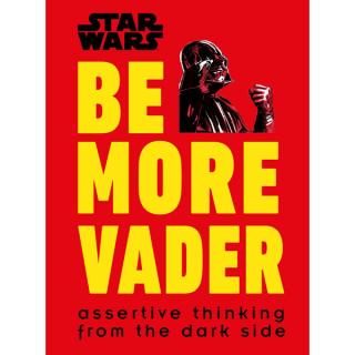 Star Wars Be More Vader