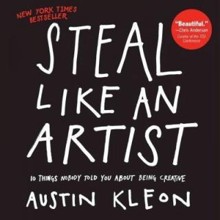 Steal Like an Artist Journal: A Notebook for Creative Kleptomaniacs