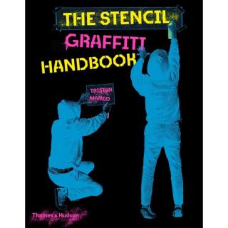 Stencil Graffiti Handbook