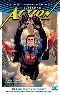 Superman: Action Comics 2 - Welcome to the Planet (Rebirth)