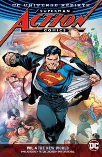 Superman: Action Comics 4 - The New World (Rebirth)
