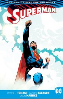 Superman: Rebirth Deluxe Edition Book 1 (Rebirth)