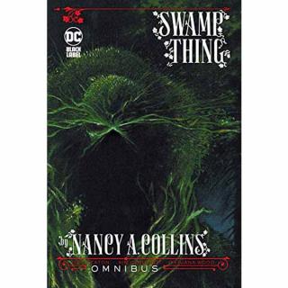 Swamp Thing by Nancy A. Collins Omnibus