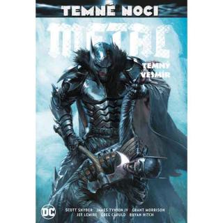 Temné noci: Metal 3 - Temný vesmír (Znovuzrození hrdinů DC)