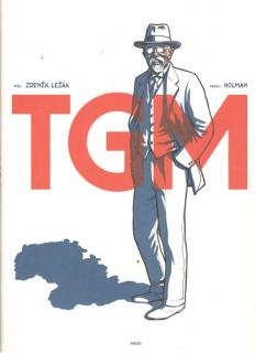 TGM Tomáš Garrigue Masaryk