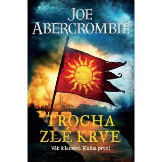 Trocha zlé krve