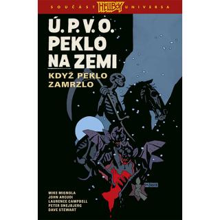 Ú.P.V.O. Peklo na zemi 7 - Když peklo zamrzlo