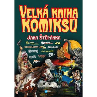 Velká kniha komiksů Jana Štěpánka