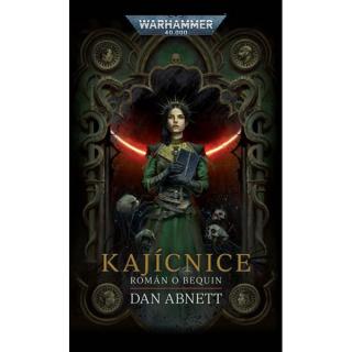 Warhammer 40 000: Bequin 2 - Kajícnice