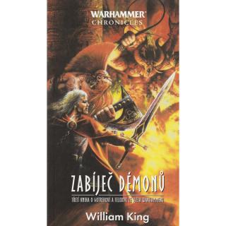 Warhammer Chronicles: Zabíječ démonů - Gotrek a Félix 3