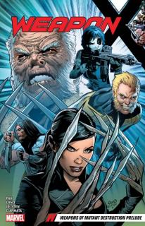 Weapon X 1: Weapons of Mutant Destruction Prelude