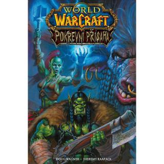 World of Warcraft: Pokrevní přísaha