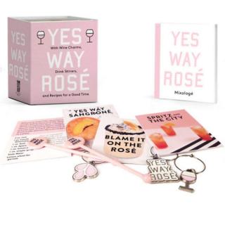 Yes Way Rosé Mini Kit: With Wine Charms, Drink Stirrers, and Recipes for a Good Time