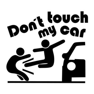 Samolepka Don´t Touch My Car na auto a motorku, tuning nálepka (1651)