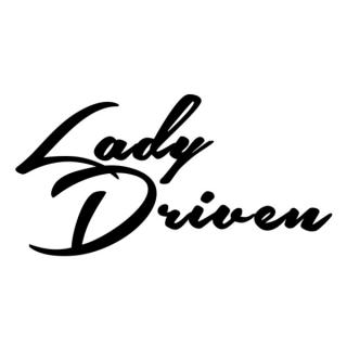 Samolepka nápis Lady Driven na auto a motorku, tuning nálepka (5142)