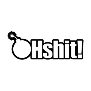 Samolepka nápis OHSHIT! na auto a motorku, tuning nálepka (3993)