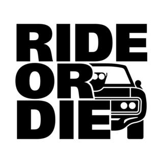Samolepka ride or die na auto a motorku, tuning nálepka (5406)