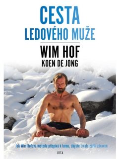 Cesta ledového muže - Koen de Jong, Wim Hof