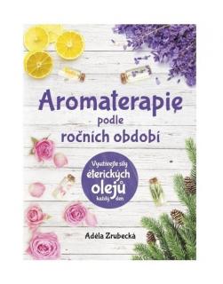 Aromaterapia podľa ročných období - A. Zrubecká I Belinkashop