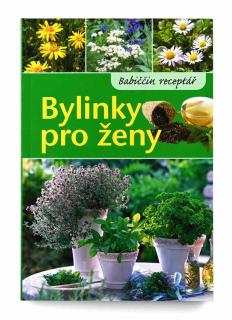 KNIHA Bylinky pro ženy (Heide Fischer)