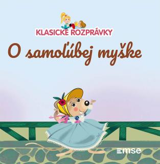 Klasické rozprávky 42: O samoĺúbej myške