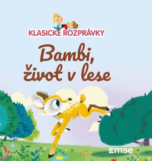 Klasické rozprávky 50: Bambi, život v lese