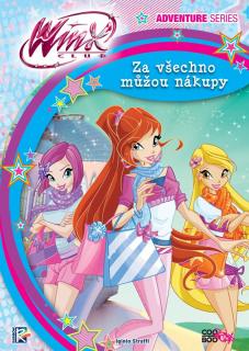 Winx Adventure Series Za všechno můžou nákupy