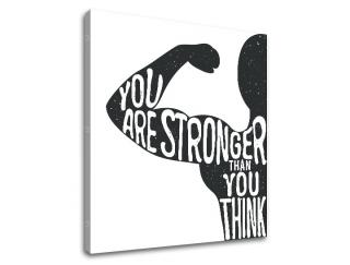 Motivačný obraz na stenu You are stronger (obrazy s textom)