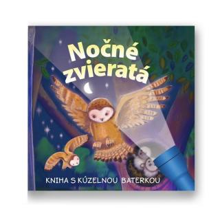 Nočné zvieratá - Kniha s kúzelnou baterkou